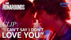 A Kiss Worth Risking It All | The Runarounds | Prime Video