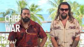 Chief of War — Jason Momoa & the Cast Share the Language of Hawaiʻi, ʻŌlelo Hawaiʻi | Apple TV+