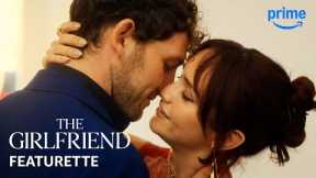 The Girlfriend - Featurette | Prime Video