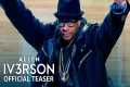 ALLEN IV3RSON - Official Teaser |