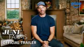 June Farms - Official Trailer | Prime Video