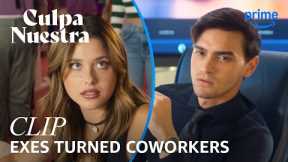 Running Into Your Ex at Work | Culpa Nuestra | Clip | Prime Video