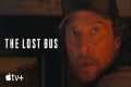 The Lost Bus — Official Trailer |