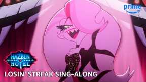 Losin' Streak Sing-Along - Hazbin Hotel S2 | Prime Video