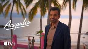 Acapulco — Season 4 Official Trailer | Apple TV+