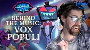 VOX POPULI: Behind The Music | Hazbin Hotel S2 | Prime Video