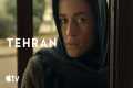 Tehran — Season 3 Official Trailer |