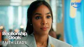 Relationship Goals - Faith Leads | Prime Video