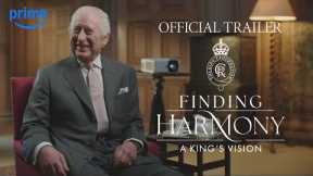 Finding Harmony: A King's Vision | Official Trailer | Prime Video
