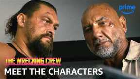 Meet the Characters | The Wrecking Crew | Prime Video