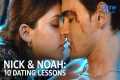 Nick & Noah: 10 Dating Lessons