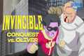 Conquest vs. Oliver | Invincible |