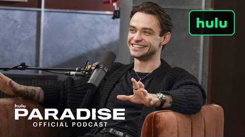 Paradise | Season 2, Official Podcast Episode 7 | Hulu