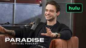Paradise | Season 2, Official Podcast Episode 7 | Hulu