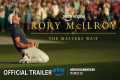 Rory McIlroy: The Masters Wait -