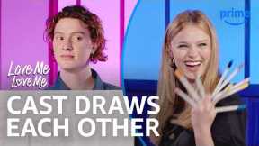Love Me Love Me Cast Draw Each Other | Prime Video