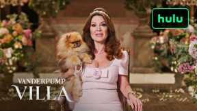 Vanderpump Villa | Season 3 Trailer | Hulu