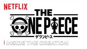 『THE ONE PIECE』- A Glimpse Inside the Creation of “THE ONE PIECE” | Netflix