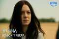 Season 1 Recap | Hanna | Prime Video