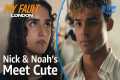 Nick and Noah’s Meet Cute | My Fault: 