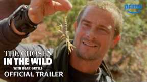 The Chosen in the Wild With Bear Grylls - Official Trailer | Prime Video
