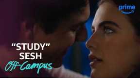 Hannah & Garrett Studying VERY Hard for 5 Minutes | Off Campus | Prime Video
