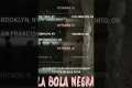 La Bola Negra | In Theaters October 16